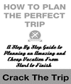 Thumbnail How to Plan the Perfect Trip